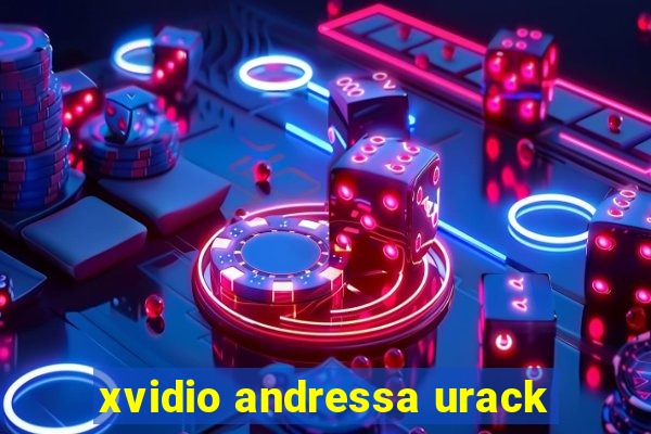 xvidio andressa urack